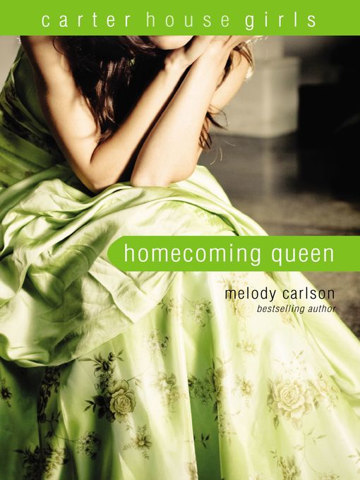 Title details for Homecoming Queen by Melody Carlson - Available